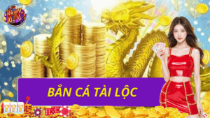 Bắn cá tài lộc