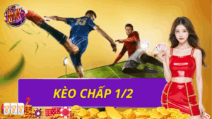 Kèo chấp 1/2